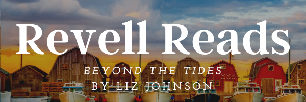 Beyond the Tides (Prince Edward Island Shores Book #1) by [Liz Johnson]